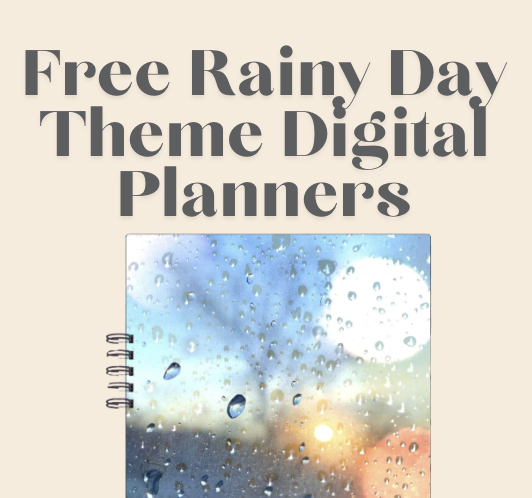 Free Rainy Day Design Monthly and Weekly Digital Planners